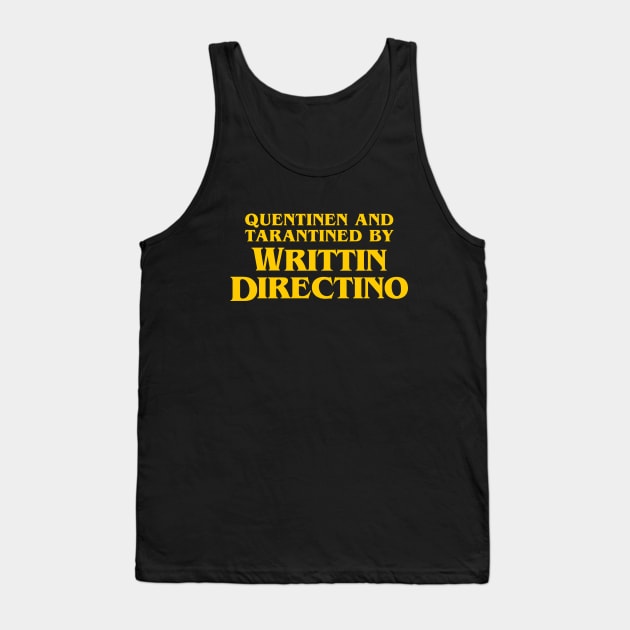 Quentinen and Tarantined by Writtin Directino Meme Tank Top by InformationRetrieval